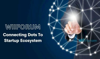 Connecting the Dots: Unleashing India's Startup Ecosystem with Wiiforum
