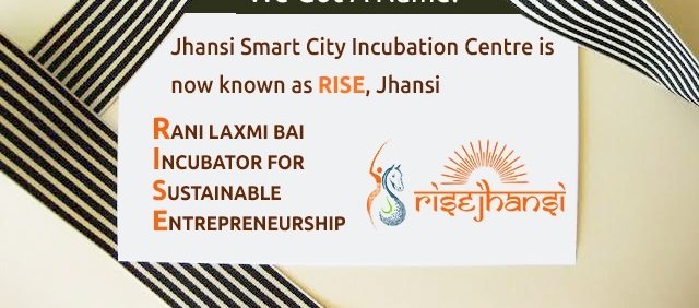 Unveiling the Boundless Possibilities of RISE Jhansi Incubation Center