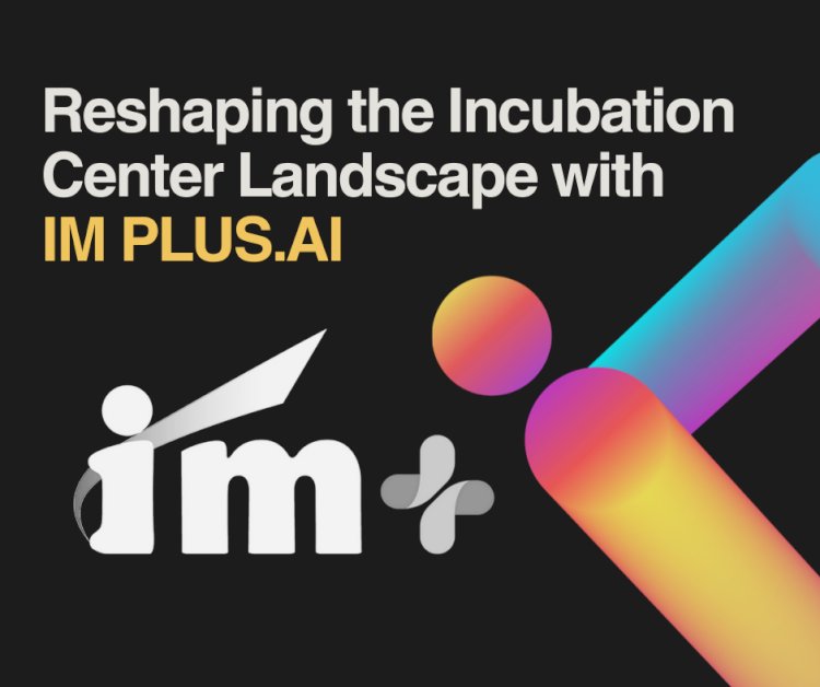 Reshaping the Incubation Center Landscape with IMPlus.AI