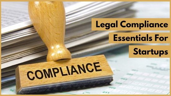 Navigating the Streamlined Legal and Compliance Landscape for Startups in India