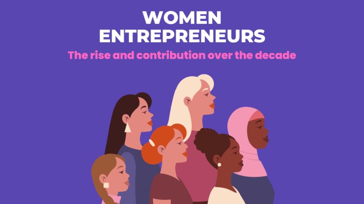 Empowering India's Economy: How Women Entrepreneurs Are Driving Innovation and Growth in the Startup Landscape