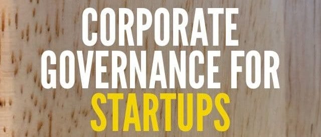 The Crucial role of Corporate Governance in Startup Success