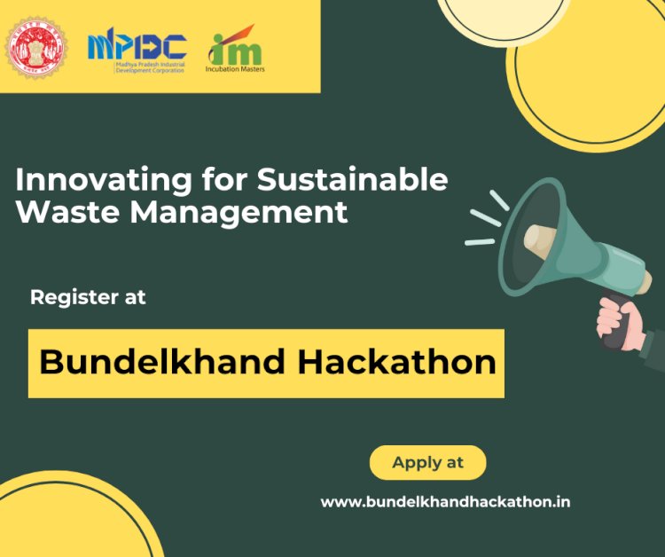 Bundelkhand Hackathon 2024: Innovating for Sustainable Waste Management