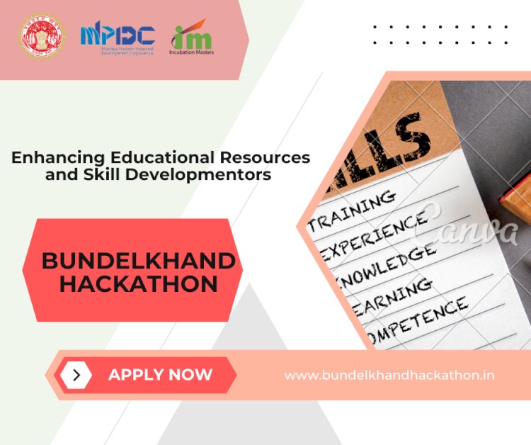 Bundelkhand Hackathon 2024: A Call for Innovative Solutions to Enhance Education and Skill Development