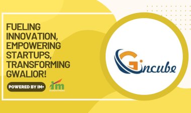 Empowering Innovation: How G.Incube and Incubation Masters Are Shaping Gwalior's Startup Ecosystem