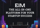 EIM: The Only Startup Management Platform You'll Ever Need