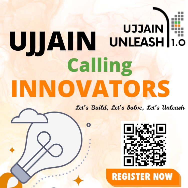 Ujjain Unleash 1.0 – Where Innovation Meets Impact!