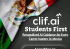 Clif.ai - Students First ,Personalized AI Guidance for Every Career Journey in Mexico