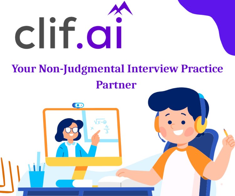 CLIF.AI - Your Non-Judgmental Interview Practice Partner