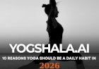 10 Reasons Yoga Should Be a Daily Habit in 2026