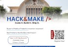 Hack&Make 2026: India’s Biggest Innovation Sprint — Where Ideas Create Real Impact