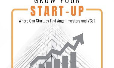 Where Can Startups Find Angel Investors and VCs?