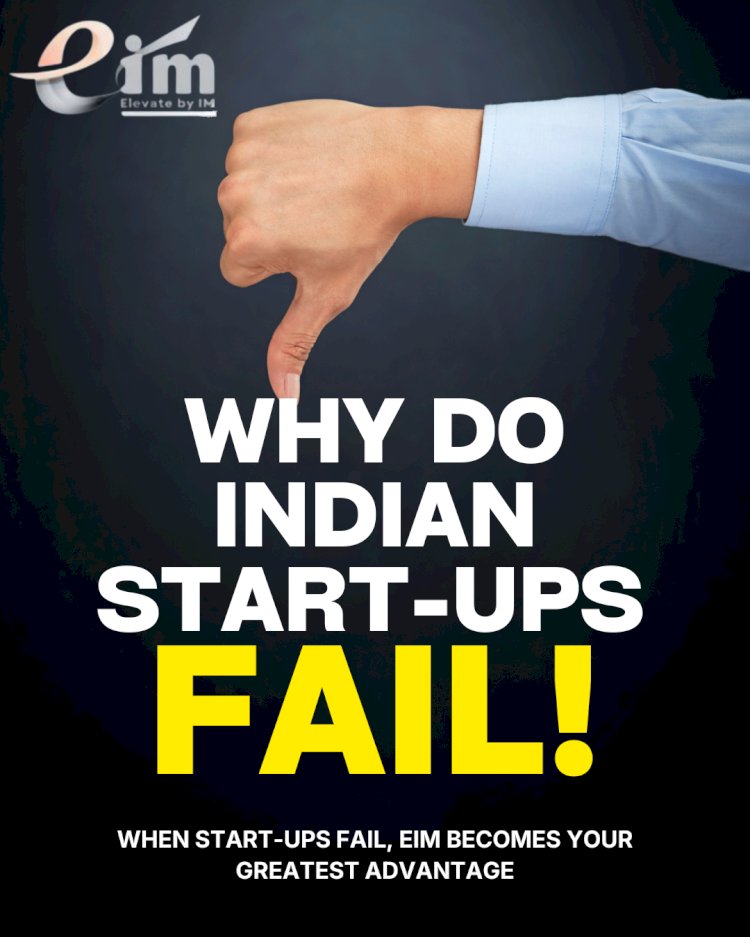 Why Do Indian Startups Fail?